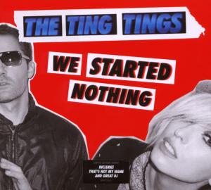CD Shop - TING TINGS We Started Nothing