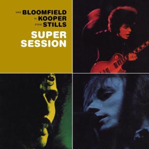 CD Shop - BLOOMFIELD/KOOPER/STILLS Super Session