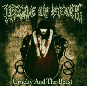 CD Shop - CRADLE OF FILTH Cruelty & The Beast