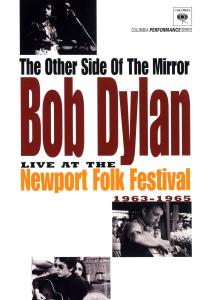 CD Shop - DYLAN, BOB The Other Side Of The Mirror: Bob Dylan Live At The Newport Folk Festival 1963-1965