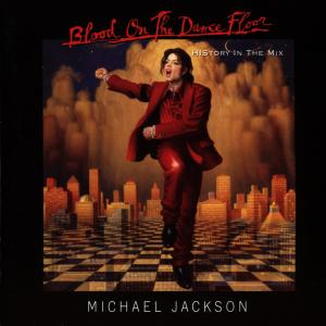 CD Shop - JACKSON, MICHAEL BLOOD ON THE DANCE FLOOR/ HIStory In The Mix