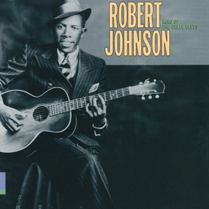 CD Shop - JOHNSON, ROBERT KING OF THE DELTA BLUES