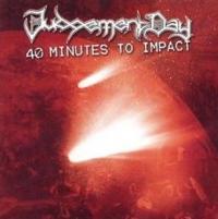 CD Shop - JUDGEMENT DAY 40 MINUTES TO IMPACT