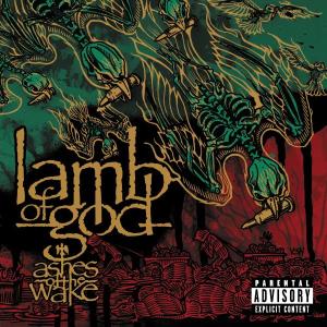 CD Shop - LAMB OF GOD Ashes Of The Wake