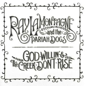 CD Shop - RAY LAMONTAGNE AND THE PARIAH GOD WILLIN\