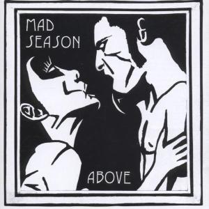 CD Shop - MAD SEASON ABOVE