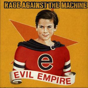 CD Shop - RAGE AGAINST THE MACHINE Evil Empire