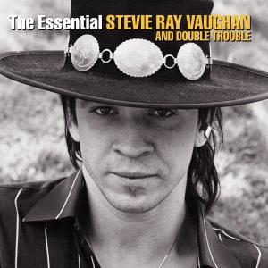 CD Shop - VAUGHAN, STEVIE RAY & DOUBLE TROUBLE The Essential Stevie Ray Vaughan And Double Trouble