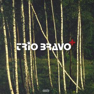 CD Shop - TRIO BRAVO+ TRIO BRAVO+