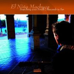 CD Shop - MACHUCA, EL NINO SEARCHING YOUR SOUTH