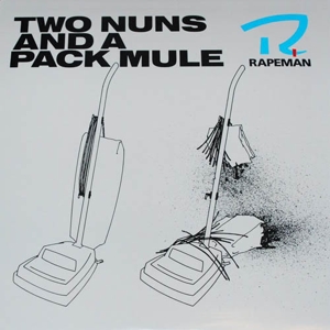 CD Shop - RAPEMAN TWO NUNS AND A PACK MULE