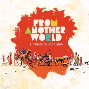 CD Shop - DYLAN, BOB.=TRIB= FROM ANOTHER WORLD