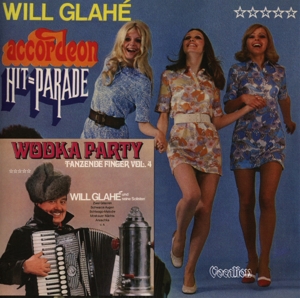 CD Shop - GLAHE, WILL WODKA PARTY / ACCORDEON HIT-PARADE