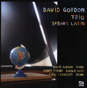 CD Shop - GORDON, DAVID -TRIO- SPEAKS LATIN
