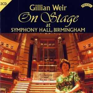 CD Shop - WEIR, GILLIAN ON STAGE: SYMPHONY HALL BIRMINGHAM