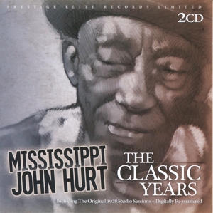 CD Shop - HURT, MISSISSIPPI JOHN CLASSIC YEARS