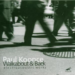 CD Shop - KOONCE, PAUL WALKABOUT & BACK