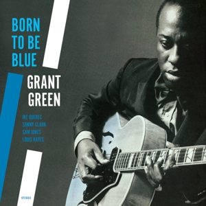 CD Shop - GREEN, GRANT BORN TO BE BLUE