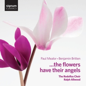 CD Shop - BRITTEN/MEALOR FLOWERS HAVE THEIR ANGELS