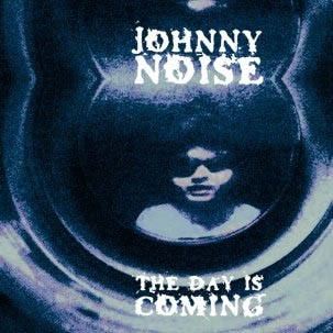 CD Shop - NOISE, JOHNNY DAY IS COMING