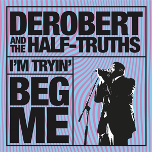 CD Shop - DEROBERT & THE HALF-TRUTH I\