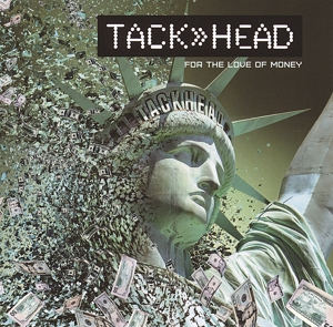 CD Shop - TACKHEAD FOR THE LOVE OF MONEY