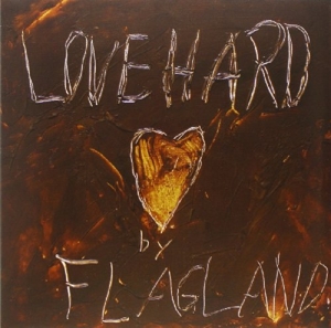 CD Shop - FLAGLAND LOVE HARD