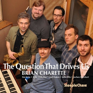CD Shop - CHARETTE, BRIAN QUESTION THAT DRIVES US