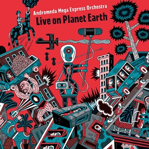 CD Shop - ANDROMEDA MEGA EXPRESS OR LIVE ON PLANET EARTH