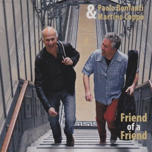 CD Shop - BONFANTI, PAOLO & MARTINO FRIEND OF A FRIEND