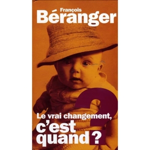 CD Shop - BERANGER, FRANCOIS LE VRAI CHANGEMENT, C\