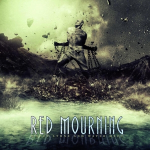 CD Shop - RED MOURNING WHERE STONE & WATER MEET