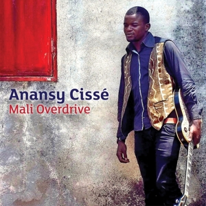 CD Shop - CISSE, ANANSY MALI OVERDRIVE