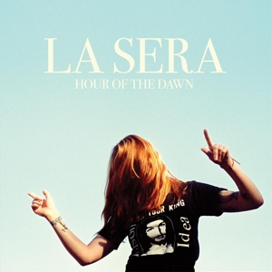 CD Shop - LA SERA HOUR OF THE DAWN