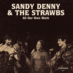CD Shop - DENNY, SANDY & THE STRAWB ALL OUR OWN WORK