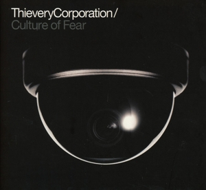 CD Shop - THIEVERY CORPORATION CULTURE OF FEAR