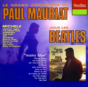 CD Shop - MAURIAT, PAUL & HIS ORCHE PAUL MAURIAT PLAYS THE BEATLES & MAMY BLUE & BONUS TRACKS