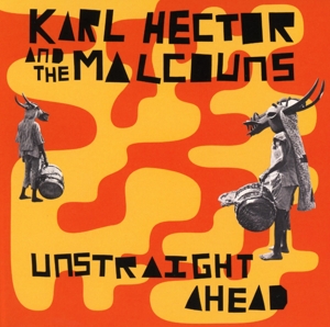 CD Shop - HECTOR, KARL & THE MALCOU UNSTRAIGHT AHEAD