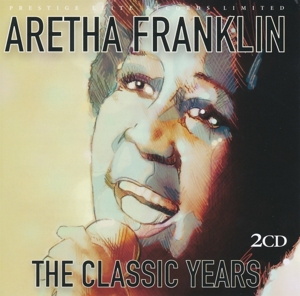 CD Shop - FRANKLIN, ARETHA CLASSIC YEARS