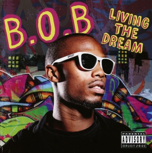 CD Shop - B.O.B LIVIN THE DREAM