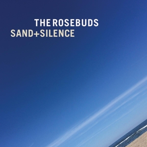 CD Shop - ROSEBUDS SAND + SILENCE