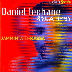CD Shop - TECHANE, DANIEL JAMMIN WITH KASSA