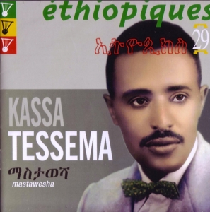 CD Shop - TESSEMA, KASSA ETHIOPIQUES 29 MASTAWESHA