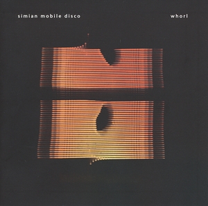 CD Shop - SIMIAN MOBILE DISCO WHORL