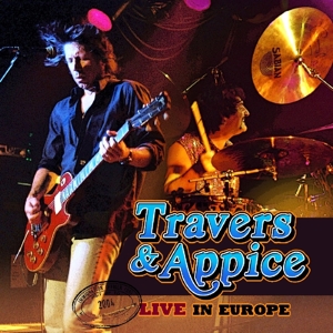 CD Shop - TRAVERS & APPICE LIVE IN EUROPE