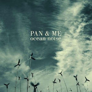 CD Shop - PAN & ME OCEAN NOISE