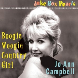 CD Shop - CAMPBELL, JO ANN BOOGIE WOOGIE COUNTRY GIRL:JUKEBOX PEARLS