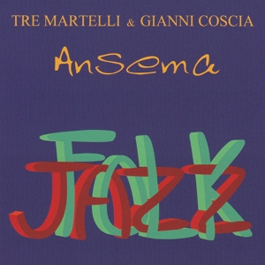 CD Shop - TRE MARTELLI/GIANNI COSCI ANSEMA