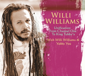 CD Shop - WILLIAMS, WILLI UNIFICATION: FROM CHANNEL ONE