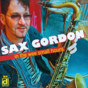 CD Shop - GORDON, SAX IN THE WEE SMALL HOURS